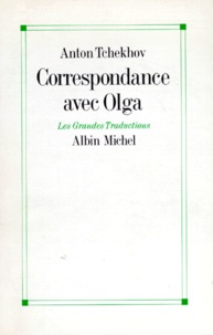 Anton Tchekhov - Correspondance Avec Olga. 1899-1904.