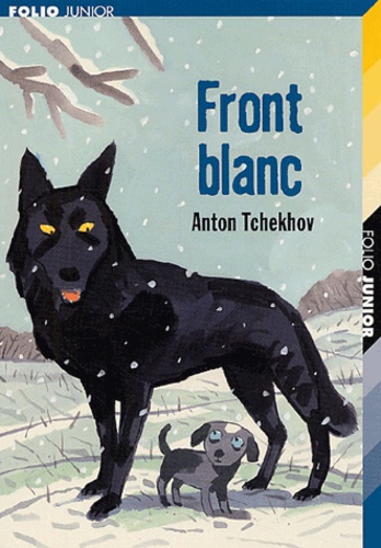 Anton Tchekhov - Front blanC - Suivi de Kachtanka et de Tristesse.