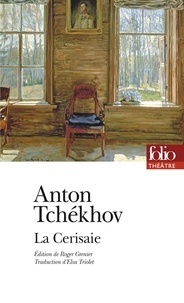 Anton Tchekhov - La Cerisaie.