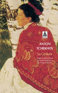 Anton Tchekhov - La Cerisaie.