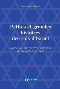 Petites et grandes histoires des rois d'Israël