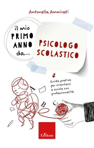 Il mio primo anno da... Psicologo Scolastico
