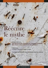 Antonella Capra et Catherine Mazellier - Réécrire le mythe.