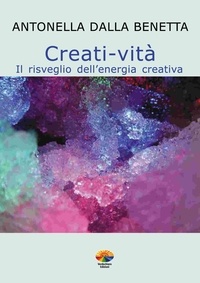Antonella Dalla Benetta - Creati-vita.