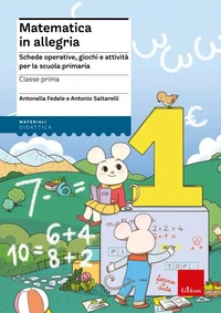 Matematica in allegria - Classe prima