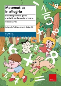 Matematica in allegria - classe quinta