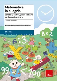 Matematica in allegria - Classe seconda