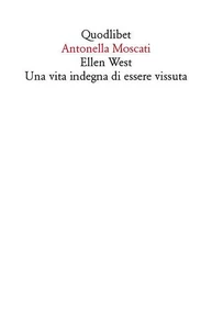 Ellen West<br> Una vita indegna di essere vissuta