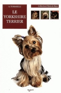 Antonella Tomaselli - Le yorkshire terrier.