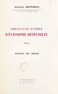 Nouvelles études d'économie humaniste