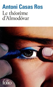 Antoni Casas Ros - Le théorème d'Almodovar.