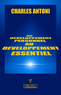Du développement personnel au développement essentiel