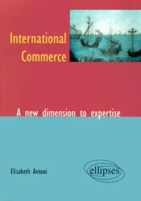 International Commerce. A New Dimension To Expertise