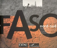 Faso Nord-Sud. Avec Cd-Rom