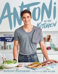 Antoni Porowski - Antoni in the Kitchen.