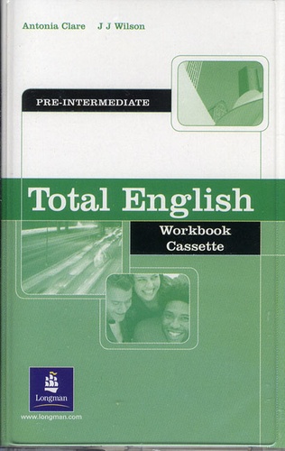 Antonia Clare - Total English pre-intermediate Workbook cassette.