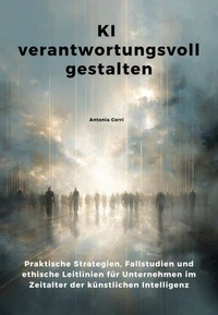 KI verantwortungsvoll gestalten
