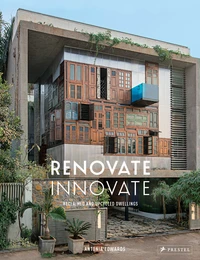 Renovate innovate reclaimed/upcycled dwellings