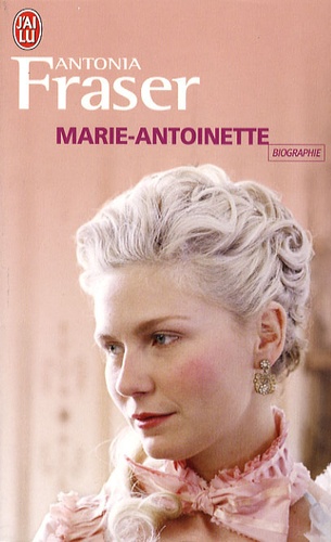 Antonia Fraser - Marie-Antoinette.