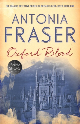 Oxford Blood. A Jemima Shore Mystery
