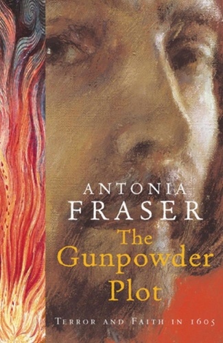 The Gunpowder Plot. Terror & Faith in 1605