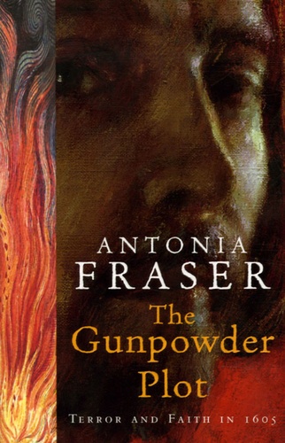 The Gunpowder Plot. Terror & Faith in 1605