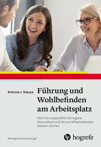 Führung und Wohlbefinden am Arbeitsplatz