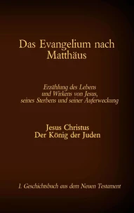 Das Evangelium nach Matthäus