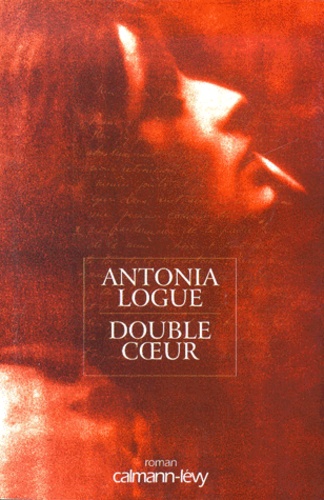Antonia Logue - Double Coeur.