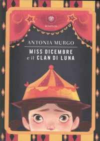 Antonia Murgo - Miss Dicembre e il clan di luna.