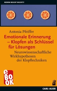 Emotionale Erinnerung – Klopfen als Schlüssel für Lösungen
