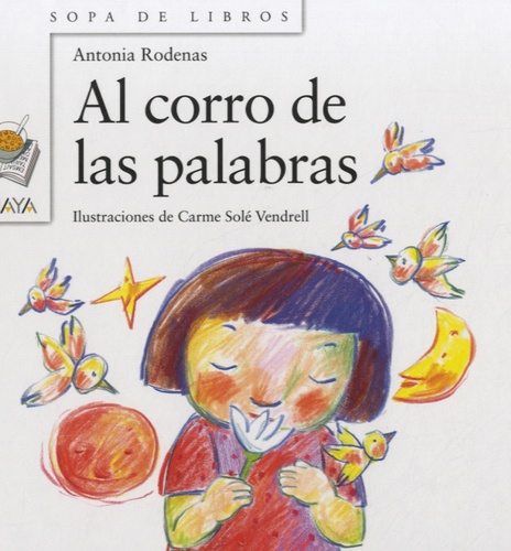 Antonia Rodenas - Al corro de las palabras.