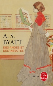 Antonia-S Byatt - Des anges et des insectes.