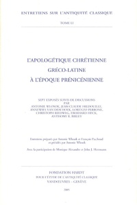 Antonie Wlosok et Jean-Claude Fredouille - L'apologétique chrétienne gréco-latine à l'époque prénicénienne.