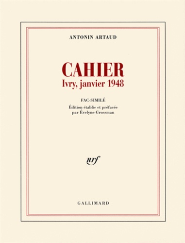 Antonin Artaud - Cahier - Ivry, janvier 1948.