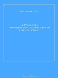Le Pèse-Nerfs – Fragments d'un Journal d'Enfer – L'Art et la Mort