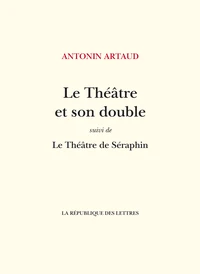 Le théâtre et son double