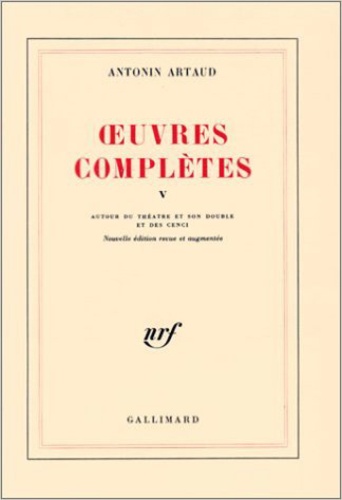 Antonin Artaud - Oeuvres Completes. Tome 5.