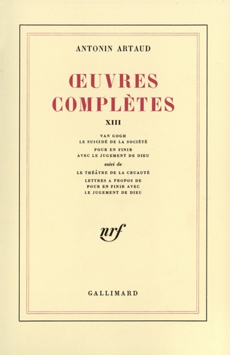 Antonin Artaud - Oeuvres Completes. Tome 13.