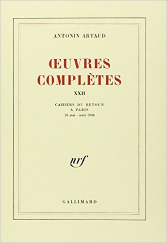 Antonin Artaud - Oeuvres Completes. Tome 22.