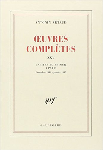 Antonin Artaud - Oeuvres Completes. Tome 25.
