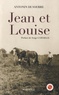 Antonin Dusserre - Jean et Louise.
