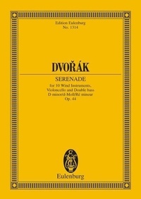 Antonín Dvořák - Eulenburg Miniature Scores  : Serenade Ré mineur - op. 44. B 77. 10 wind instruments, cello and double bass. Partition d'étude..