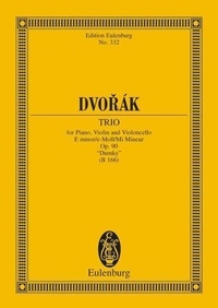 Antonín Dvořák - Eulenburg Miniature Scores  : Trio avec piano Mi mineur - "Dumky". op. 90. B 166. piano trio. Partition d'étude..
