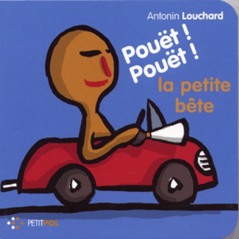 Antonin Louchard - Pouët ! Pouët !.