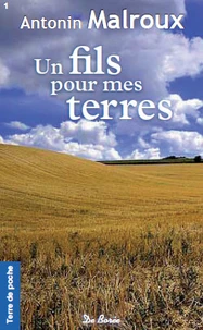 Un fils pour mes terres