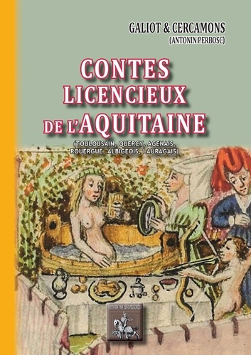 Contes licencieux de l'Aquitaine