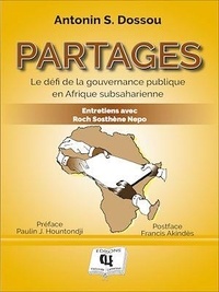 Antonin S. Dossou - PARTAGES - Le défi de la Gouvernance Publique en Afrique Subsaharienne.