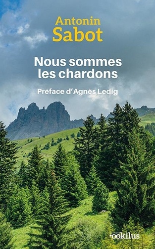 Nous sommes les chardons Edition en gros caractères