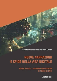 Nuove narrazioni e sfide della vita digitale